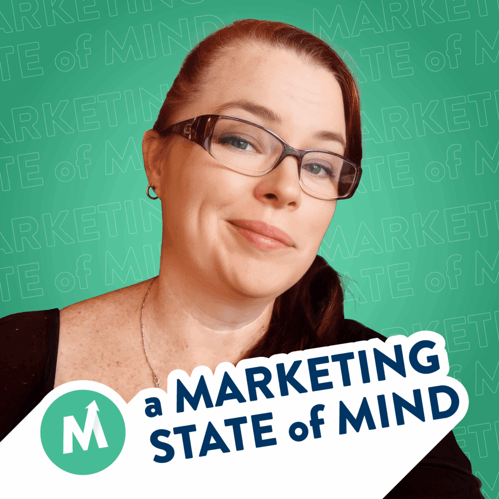 "a Marketing State of Mind" with headshot of Lynn, sideways smile, on green background