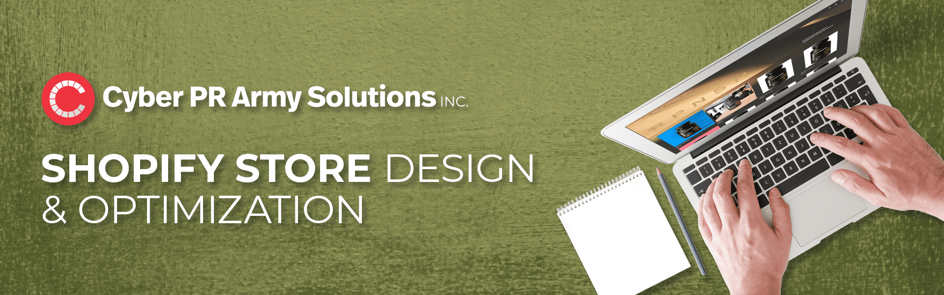 "Shopify Store Design & Optimization" with hands typing on a laptop