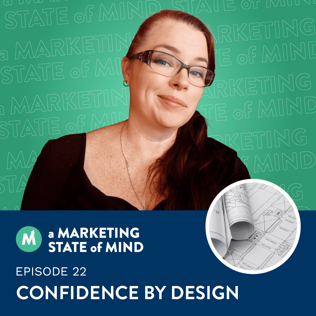 Episode 22 Confidence By Design with headshot of Lynn