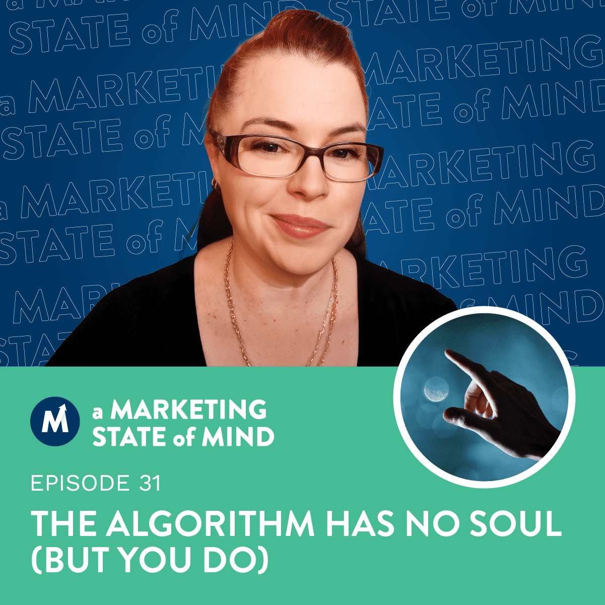 Episode 31 - The Algorithm Has No Soul (But You Do)